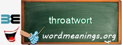 WordMeaning blackboard for throatwort